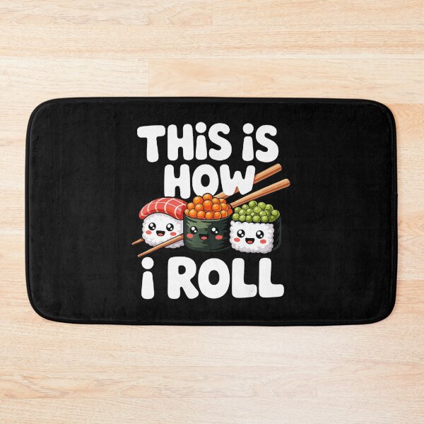Item preview, Funny Kawaii Sushi Roll Characters With This Is How I Roll designed and sold by titanlevi.