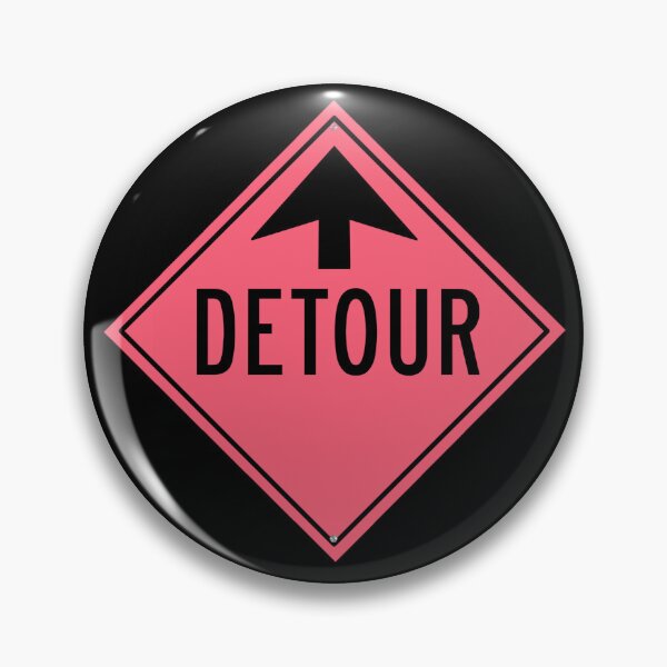 Item preview, detour sign designed and sold by dyldesignz.