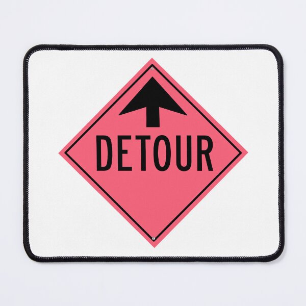 Item preview, detour sign designed and sold by dyldesignz.