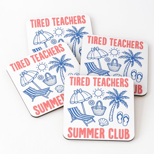 Item preview, Tired Teachers Summer Club – Funny Teacher Summer Break Vacation designed and sold by CutOutIdols.