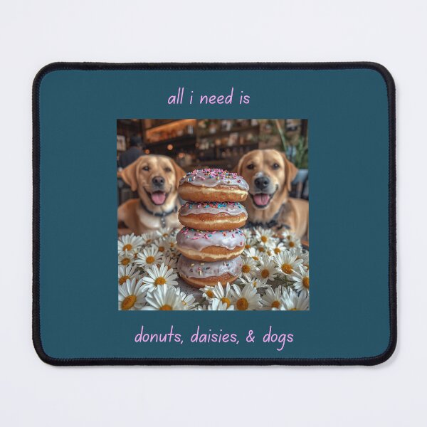 Item preview, All I need is Donuts, Daisies, and Dogs designed and sold by Nene Bird Designs.