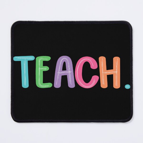 Item preview, Colorful Teach design for Educators, Teacher Gift, Classroom Apparel, Back to School, Fun Teaching Style designed and sold by A Texas Belle Designs.