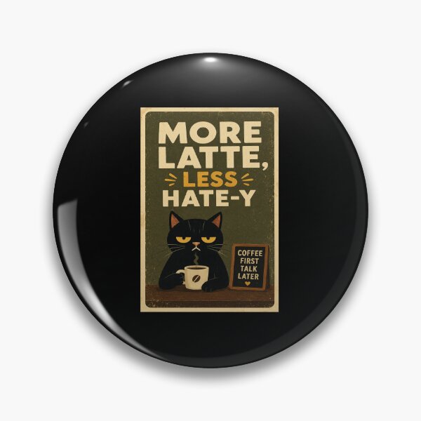 Item preview, More Latte Less Hate-y Funny Black Cat Coffee Mood designed and sold by eliramaison.