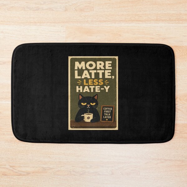 Item preview, More Latte Less Hate-y Funny Black Cat Coffee Mood designed and sold by eliramaison.