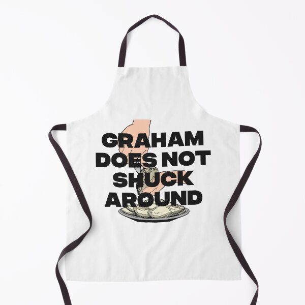 Item preview, GRAHAM DOES NOT SHUCK AROUND designed and sold by oddwonders.