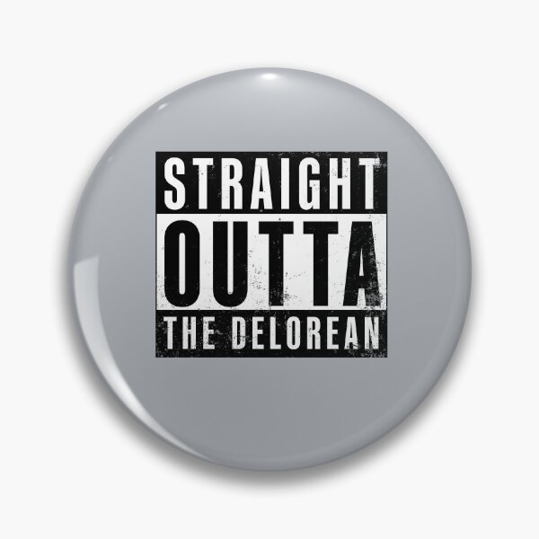Item preview, Straight Outta The Delorean - Back to the future  designed and sold by Hello Bee Bee.