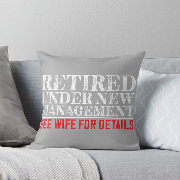 Item preview, Retired Under New Management See Wife Retirement Men Dad_3 designed and sold by GreggRoss.