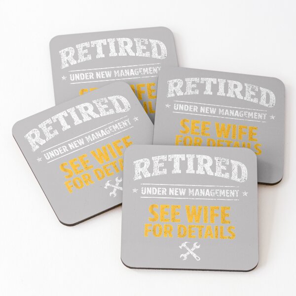Item preview, Retired Under New Management See Wife Retirement Men Dad designed and sold by GreggRoss.