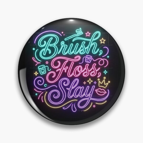 Item preview, Brush, Floss, Slay designed and sold by mukraker.
