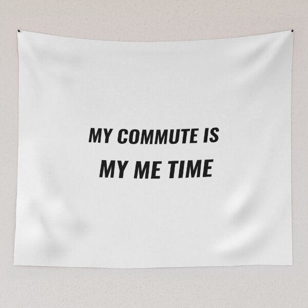 Item preview, My Commute Is My Me Time T-Shirt – Funny Work Commute Tee | Uncle Jichuan designed and sold by Uncle-Jichuan.