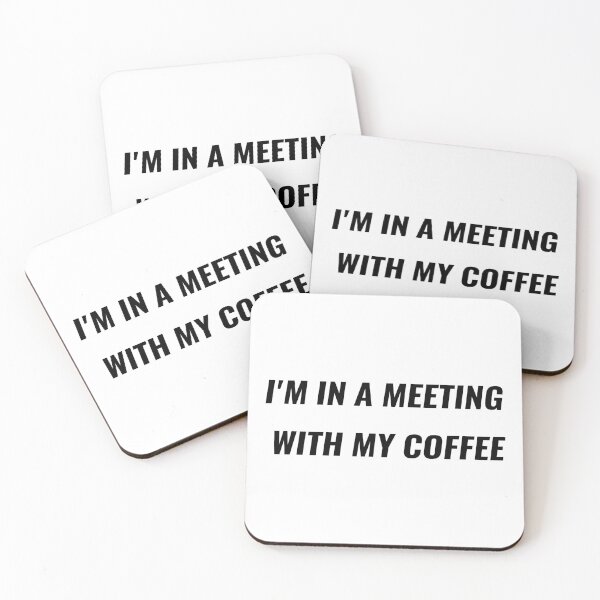 Item preview, I'm In A Meeting With My Coffee T-Shirt – Funny Office Tee | Uncle Jichuan designed and sold by Uncle-Jichuan.