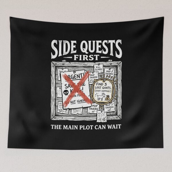 Item preview, Side Quests First The Main Plot Can Wait Lost Goats Design designed and sold by Fenay Designs.