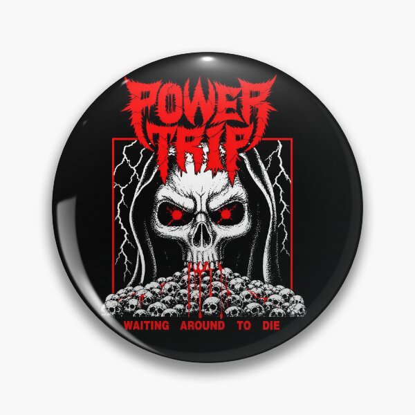 Item preview, Power Trip Waiting Around To Die designed and sold by PastelWingg.