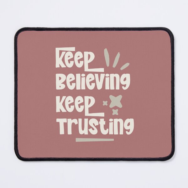 Item preview, Keep Believing Keep Trusting Faith Looks Good designed and sold by FaithLooksGood.