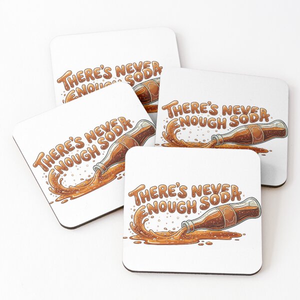 Item preview, There's Never Enough Soda Sticker | Funny Soda Lover Quote | Cute Cartoon Soft Drink Design designed and sold by Eart98.