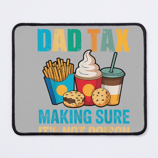 Item preview, Retro Dad Tax Making Sure It's Not Poison Funny Father's Day designed and sold by GreggRoss.