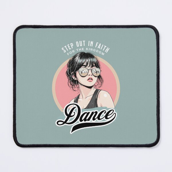 Item preview, Dance Step Out in Faith For the Kingdom Faith Looks Good designed and sold by FaithLooksGood.