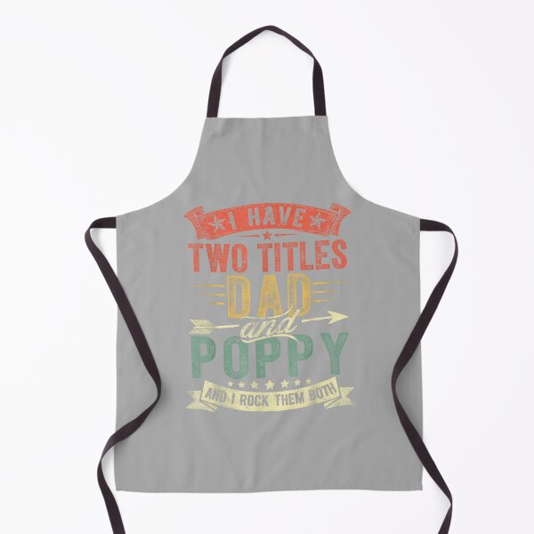 Item preview, Father's Day I Have Two Titles Dad and Poppy Grandpa designed and sold by ArleneRowe.