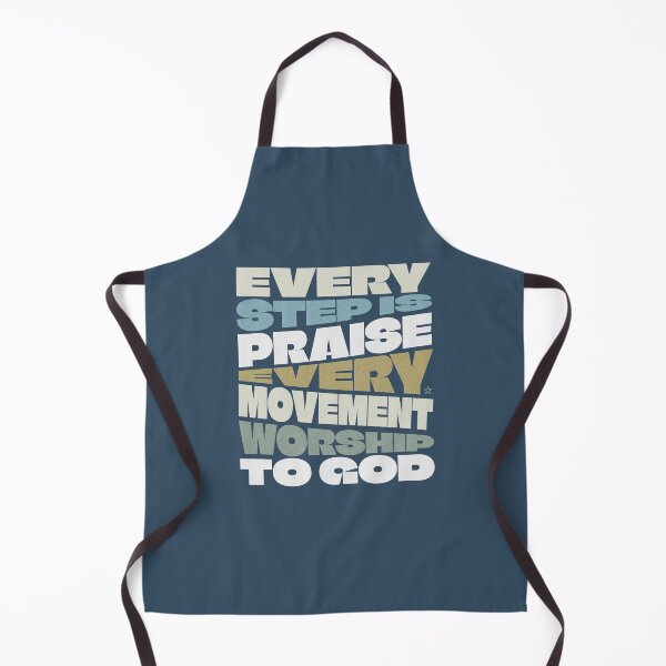 Item preview, Every Step Is Praise Every Movement Worship to God Faith Looks Good designed and sold by FaithLooksGood.