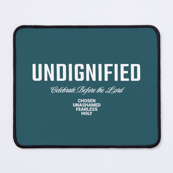 Item preview, Undignified Celebrate Before the Lord Faith Looks Good designed and sold by FaithLooksGood.