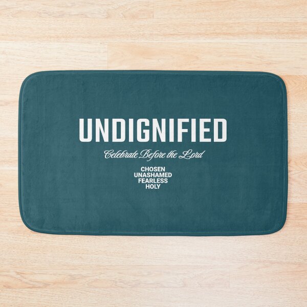 Item preview, Undignified Celebrate Before the Lord Faith Looks Good designed and sold by FaithLooksGood.