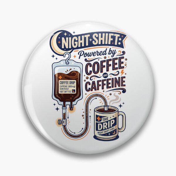 Item preview, Night Shift Nurse Powered By Coffee Medical Humor designed and sold by PictoVibe.