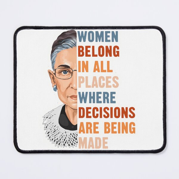 Item preview, Women Belong In All Place Where Decisions Are Being Made designed and sold by NoThoughtsCat.