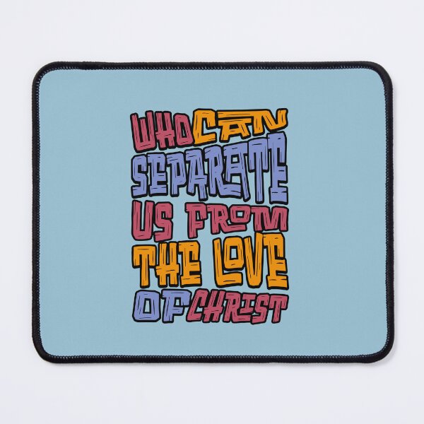 Item preview, Who Can Separate Us From the Love of Christ Romans 8:38-39 Faith Looks Good designed and sold by FaithLooksGood.