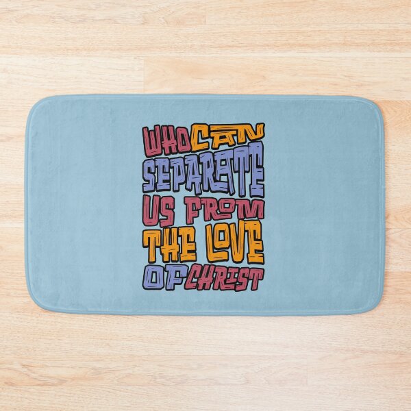 Item preview, Who Can Separate Us From the Love of Christ Romans 8:38-39 Faith Looks Good designed and sold by FaithLooksGood.