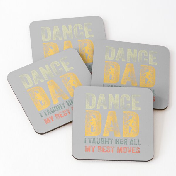 Item preview, Fathers Day Dad Dance I Taught Her All My Best Moves Dancer designed and sold by ArleneRowe.
