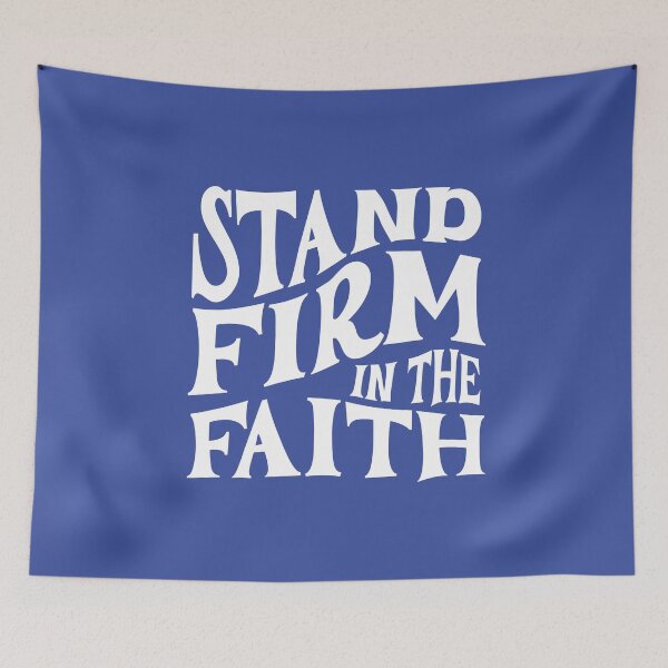 Item preview, Stand Firm In The Faith 1 Corinthians 16:13 Faith Looks Good designed and sold by FaithLooksGood.