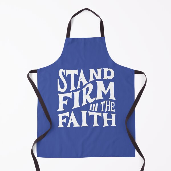 Item preview, Stand Firm In The Faith 1 Corinthians 16:13 Faith Looks Good designed and sold by FaithLooksGood.