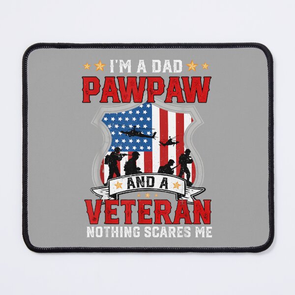 Item preview, Fathers Day Dad Pawpaw Veteran Nothing Scares Me Men designed and sold by ArleneRowe.