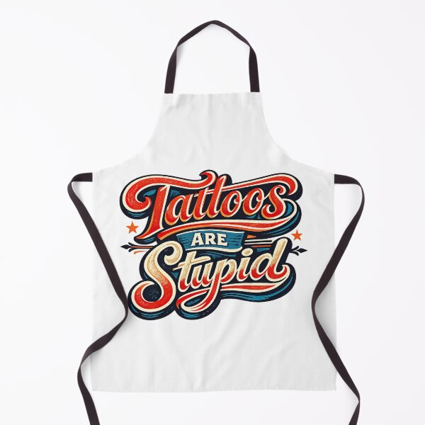 Item preview, Tattoos Are Stupid, Retro Vintage designed and sold by graphic-genie.