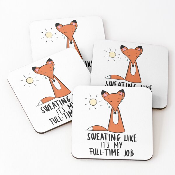 Item preview, Funny Sweating Fox - Sweating Like It's My Full-Time Job designed and sold by DesignFreakArt.