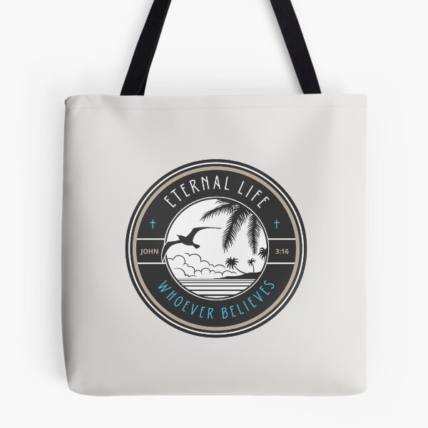 Item preview, Eternal Life Whoever Believes John 3:16 Faith Looks Good designed and sold by FaithLooksGood.