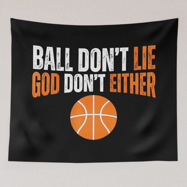 Item preview, Ball Don't Lie God Doesn't Either Christian Basketball Statement designed and sold by allistermariam.