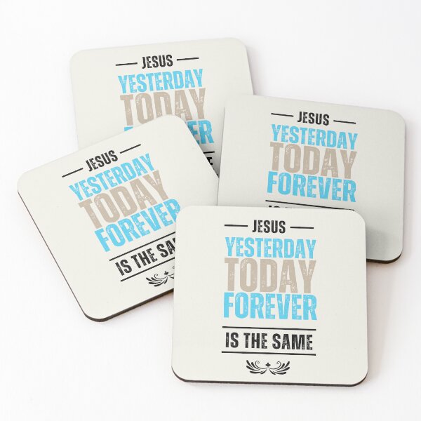 Item preview, Jesus is the Same Yesterday Today Forever Faith Looks Good designed and sold by FaithLooksGood.