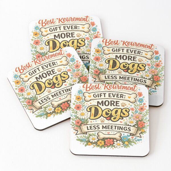 Item preview, Best Retirement Gift Ever More Dogs Less Meetings designed and sold by CozyRetirementGifts.