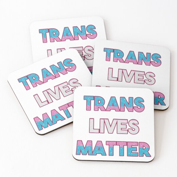Item preview, Trans Lives Matter designed and sold by Tickety Boo.