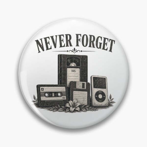 Item preview, Never Forget Retro Tech Nostalgia designed and sold by ChaosThreadsCo.