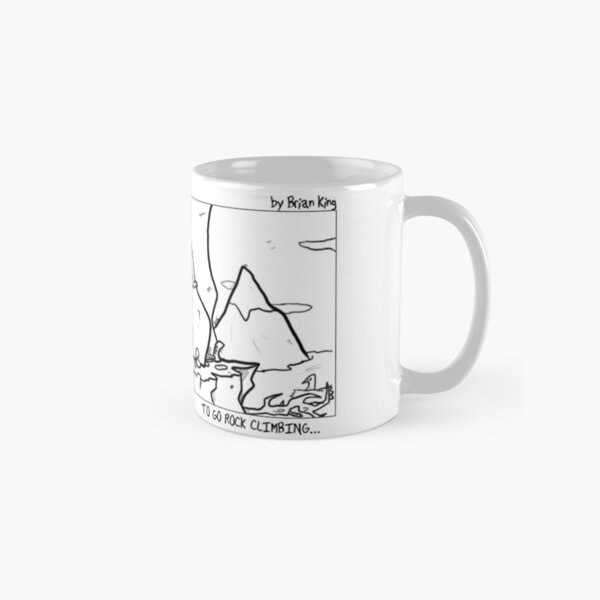I Always Wanted ... To Go Rock Climbing Classic Mug