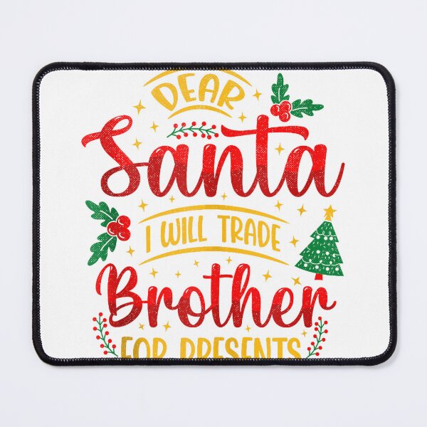 Item preview, Dear Santa Will Trade Brother for Presents Funny Christmas Tank Top designed and sold by rawr00.