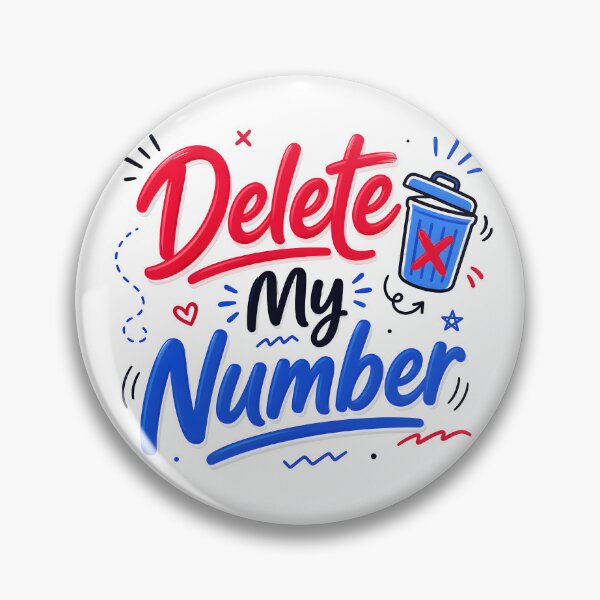 Item preview, social boundaries, delete my number, remove my contact, phone privacy, stop calling me, unwanted calls designed and sold by TrueArtVibes.