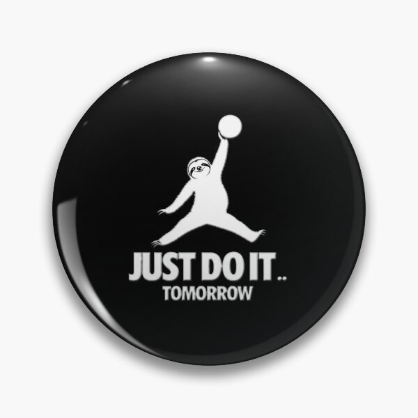 Item preview, Just Do It Tomorrow parody shirt Funny Procrastination basketball black white ,funny sloth  designed and sold by karmaksa.