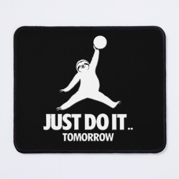 Item preview, Just Do It Tomorrow parody shirt Funny Procrastination basketball black white ,funny sloth  designed and sold by karmaksa.