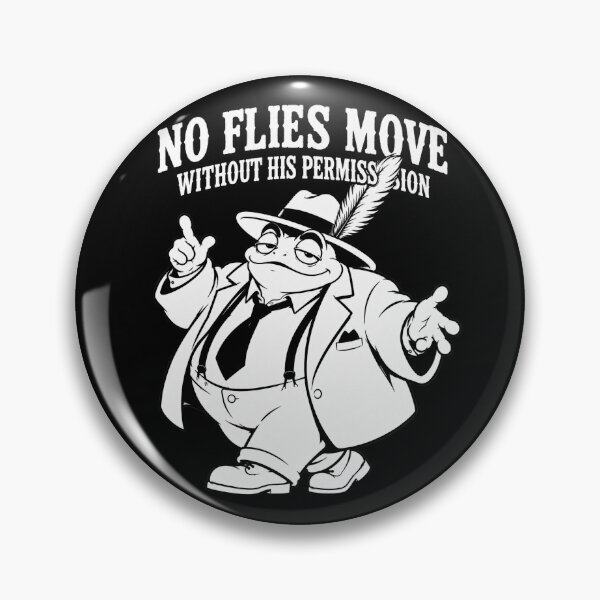 Item preview, No Flies Move Without His Permission Frog Boss designed and sold by JustLaughCo.