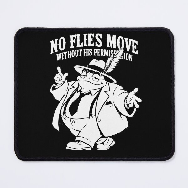 Item preview, No Flies Move Without His Permission Frog Boss designed and sold by JustLaughCo.