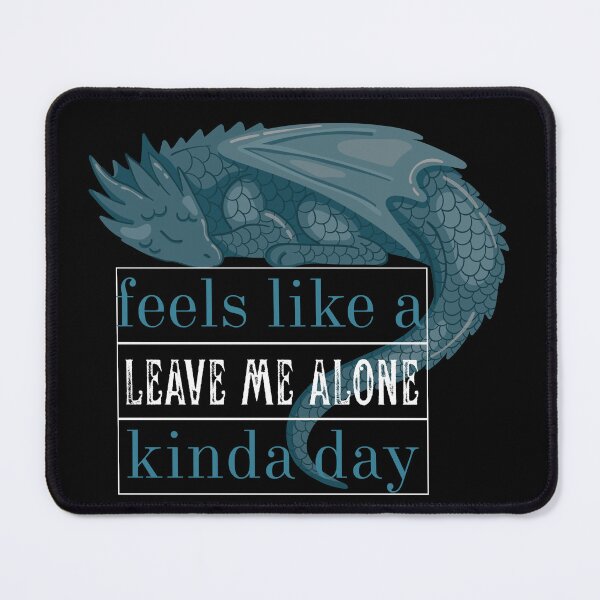 Item preview, Feels Like a Leave Me Alone Kinda Day | Sleeping Dragon Funny Fantasy Design designed and sold by Starlett Designs.