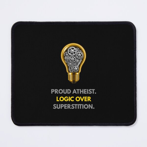 Item preview, Proud Atheist Logic Over Superstition Rationalist Quote designed and sold by Global-Command.